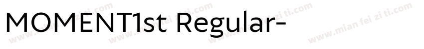 MOMENT1st Regular字体转换